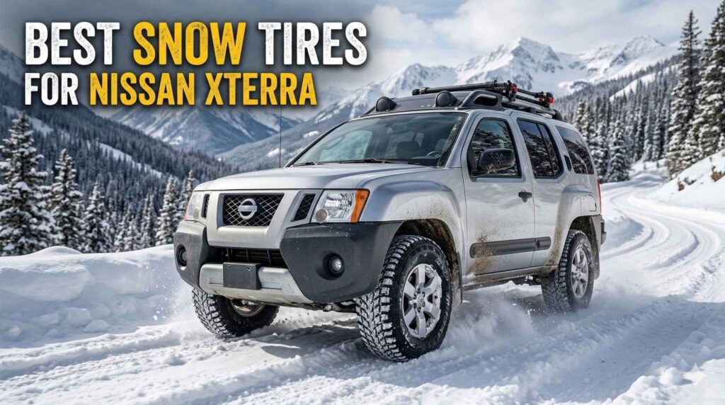 Best Snow Tires For Nissan Xterra